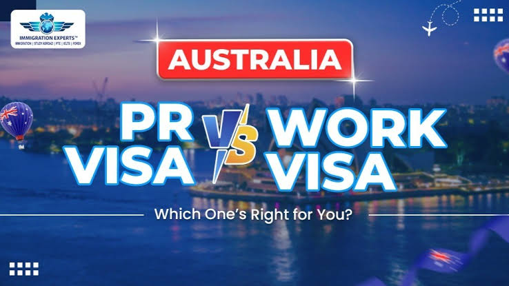 Work Visa vs Permanent Residency: Which Should You Apply for First?
